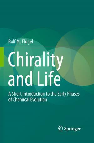 Cover of the book Chirality and Life by Wolfgang Dachroth