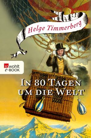 Cover of the book In 80 Tagen um die Welt by Sandra Lüpkes