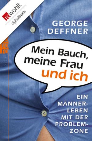 Cover of the book Mein Bauch, meine Frau und ich by Anna Silvia