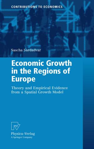 Cover of the book Economic Growth in the Regions of Europe by Sugata Marjit, Rajat Acharyya
