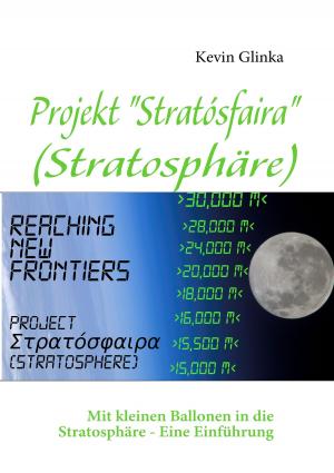 Cover of the book Projekt "Stratósfaira" (Stratosphäre) by Conrad Machens