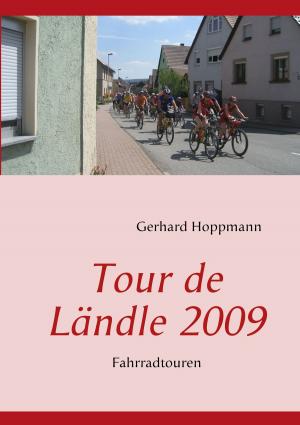 Cover of the book Tour de Ländle 2009 by Nas E. Boutammina