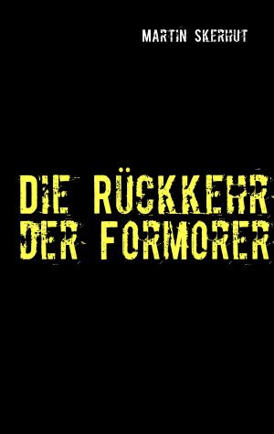 Cover of the book Die Rückkehr der Formorer by Kurt Tepperwein, Felix Aeschbacher