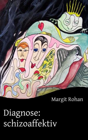 Cover of the book Diagnose: schizoaffektiv by Sandro Stark