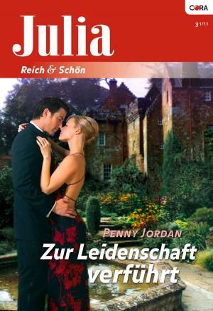 Cover of the book Zur Leidenschaft verführt by Helen Bianchin, Romy Richardson, Jessica Gilmore, Jennifer Hayward