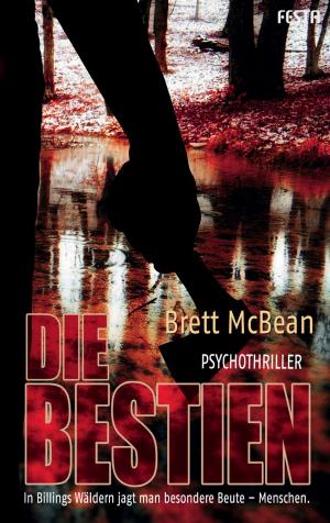 Cover of the book Die Bestien by Brett McBean