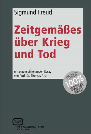 Cover of the book Zeitgemäßes über Krieg und Tod by Honoré Gabriel Riquetti Mirabeau