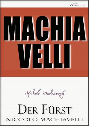 Cover of the book Machiavelli: Der Fürst by Wolfgang Borchert