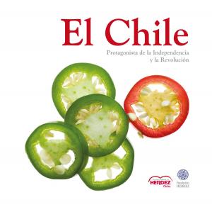 Book cover of El Chile: Protagonista de la Independencia y Revolución