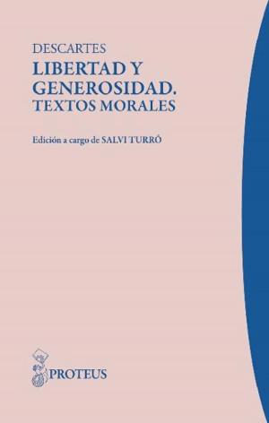Cover of the book Libertad y generosidad. Textos morales by Felice Li Calzi