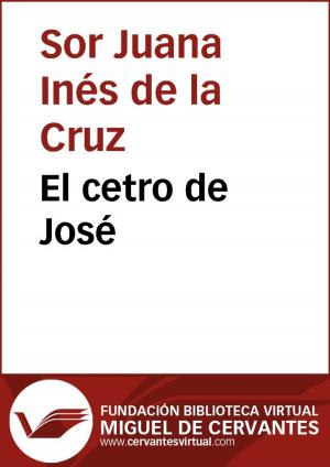 Cover of the book El cetro de José by José Joaquín Fernández de Lizardi