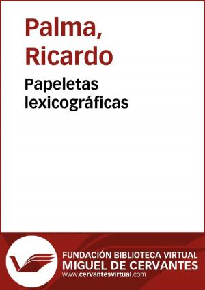 Cover of the book Papeletas lexicográficas by Leopoldo Alas, Clarín