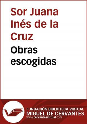 Cover of the book Obras escogidas by Miguel de Cervantes