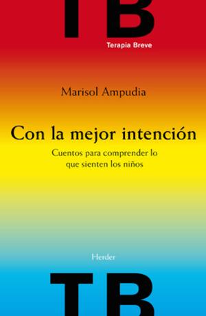 Cover of the book Con la mejor intención by Federica Cagnoni, Roberta Milanese