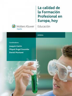 Cover of the book La calidad de la Formación Profesional en Europa, hoy by Vicente Magro Servet