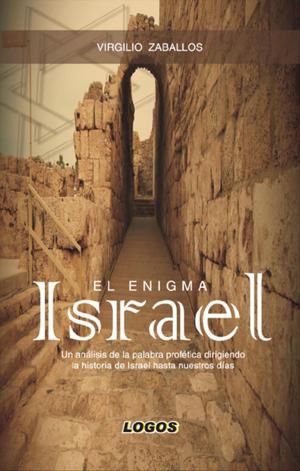 Cover of the book El enigma Israel by Friedrich Nietezsche, Aleister Crowley, Fyodor Dostoyevsky, Damian Stevenson