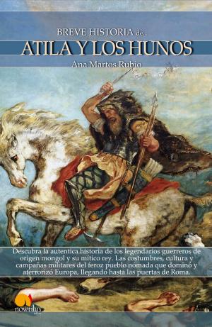 Cover of the book Breve historia de Atila y los hunos by Antonio Las Heras Padovani
