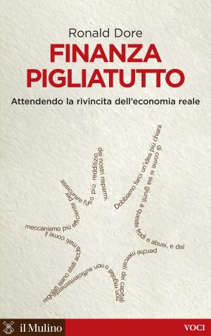 Cover of the book Finanza pigliatutto by Umberto, Allegretti