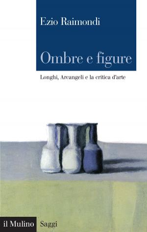 Cover of the book Ombre e figure by Francesca, Emiliani