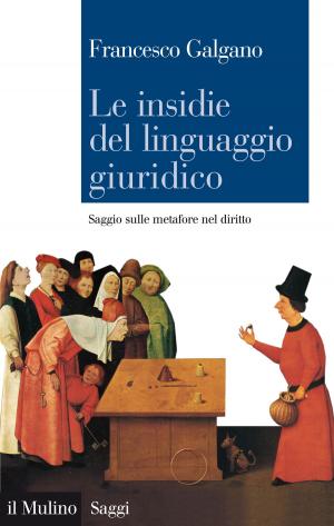 Cover of the book Le insidie del linguaggio giuridico by Ignazio, Visco
