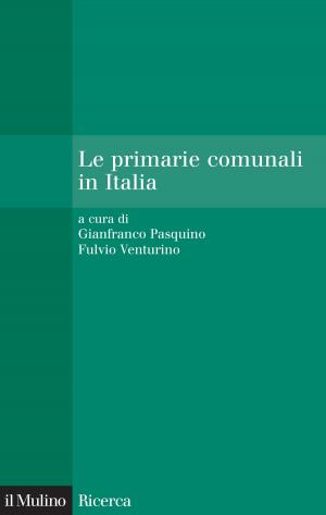 Cover of the book Le primarie comunali in Italia by Antonio, Massarutto