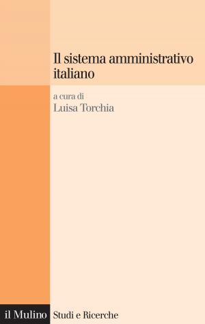 Cover of the book Il sistema amministrativo italiano by Marjan, Schwegman