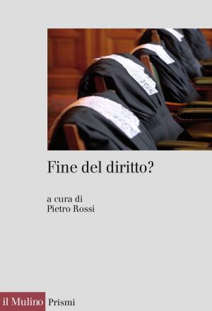 Cover of the book Fine del diritto? by Giovanna, Tosatti