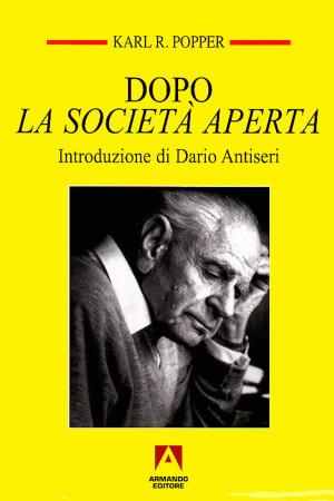 Cover of the book Dopo La Società Aperta by Giuseppe Alesi
