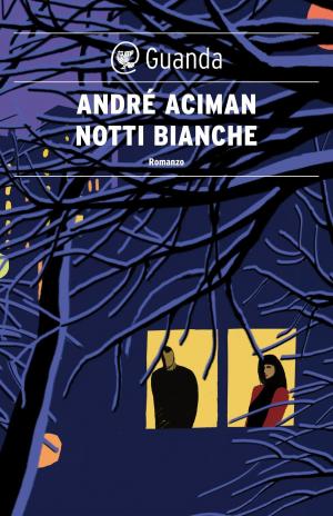 Cover of the book Notti bianche by Laura Bosio, Bruno Nacci