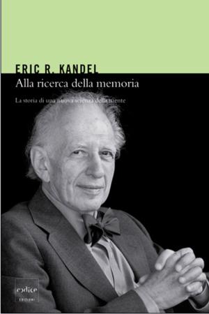 Cover of the book Alla ricerca della memoria. La storia di una nuova scienza della mente by James Gleick