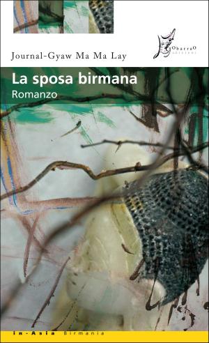 Cover of the book La sposa birmana by Okamoto Kido