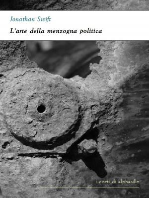 Cover of the book L'arte della menzogna politica by Gilbert Keith Chesterton