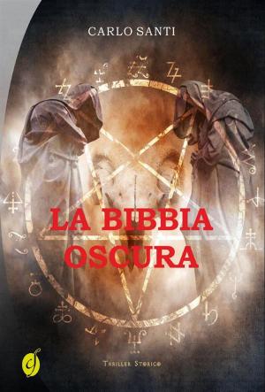 Cover of the book La Bibbia Oscura by Philip Lister