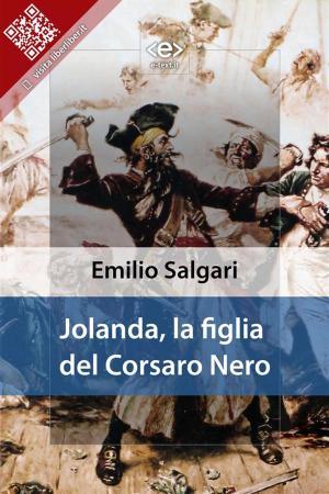 Cover of the book Jolanda, la figlia del Corsaro Nero by Leon Battista Alberti