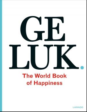 Book cover of Geluk. The World Book of Happiness