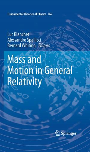 Cover of the book Mass and Motion in General Relativity by Harold Kalter