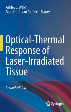 Cover of the book Optical-Thermal Response of Laser-Irradiated Tissue by 