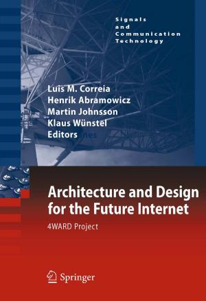Cover of the book Architecture and Design for the Future Internet by Guy Faguet