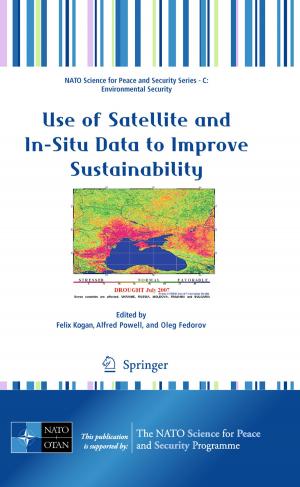 Cover of the book Use of Satellite and In-Situ Data to Improve Sustainability by Murli Desai