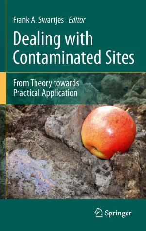 Cover of the book Dealing with Contaminated Sites by Danielle Corea, Vittoria Macadino, Lillie R. Albert
