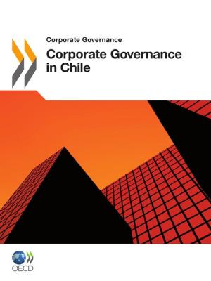 Cover of the book Corporate Governance in Chile 2010 by Collective