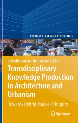 Cover of the book Transdisciplinary Knowledge Production in Architecture and Urbanism by L Andrew Coward
