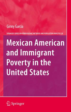 Cover of the book Mexican American and Immigrant Poverty in the United States by Xiujun Cai