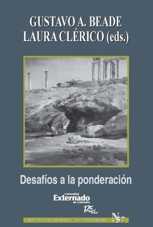 Cover of the book Desafíos a la ponderación by Eduardo Montealegre, José Antonio Caro