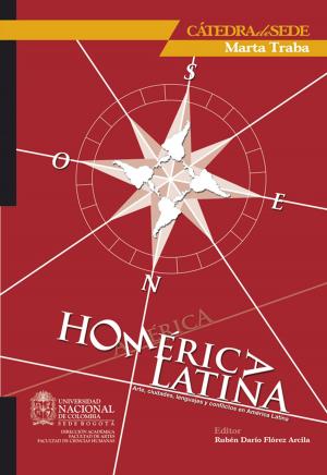 Cover of the book Homérica latina: arte, ciudades, lenguajes y conflictos en América Latina by Fabio Zambrano Pantoja