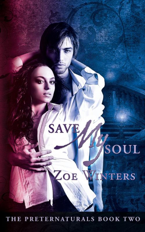 Cover of the book Save My Soul (Preternaturals Book 2) by Zoe Winters, IncuBooks