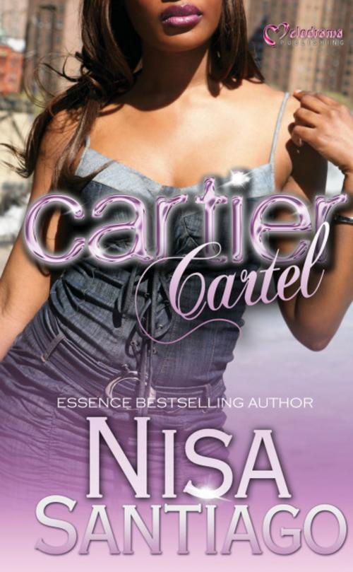 Cover of the book Cartier Cartel by Nisa Santiago, Melodrama Publishing