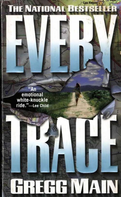 Cover of the book Every Trace by Gregg Main, HarperCollins e-books