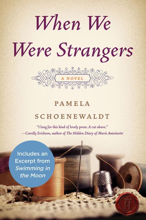 Cover of the book When We Were Strangers by Pamela Schoenewaldt, William Morrow Paperbacks