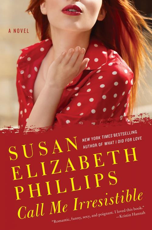 Cover of the book Call Me Irresistible by Susan Elizabeth Phillips, William Morrow